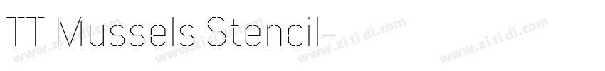TT Mussels Stencil字体转换 TT Mussels Stencil字体转换
